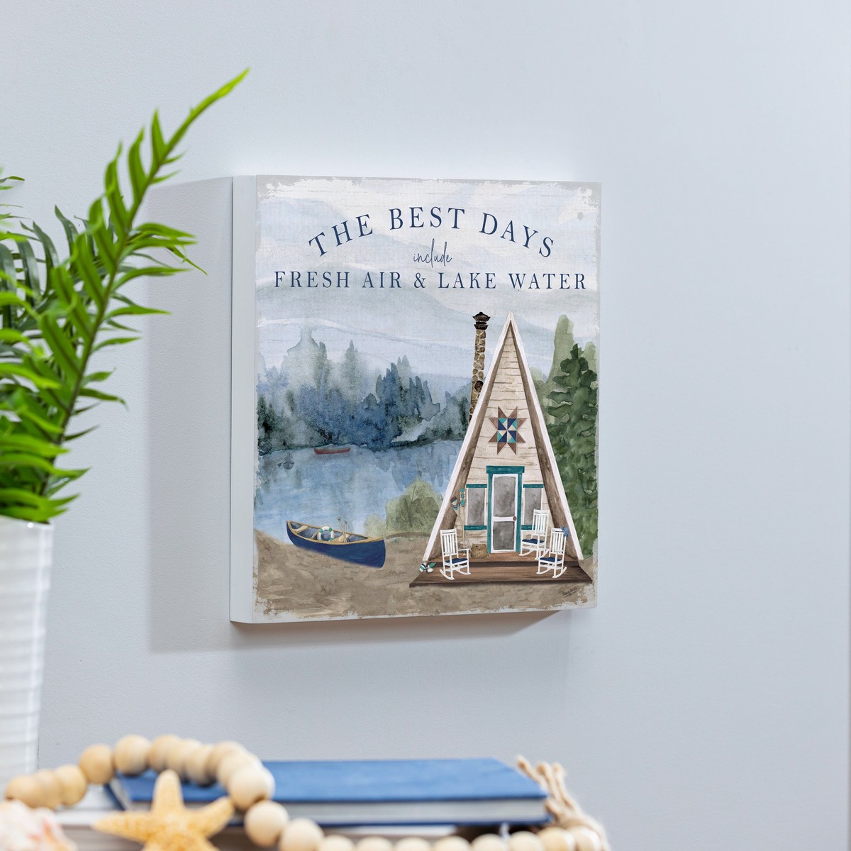 Lake Living Wooden Wall Art The Best Days 12
